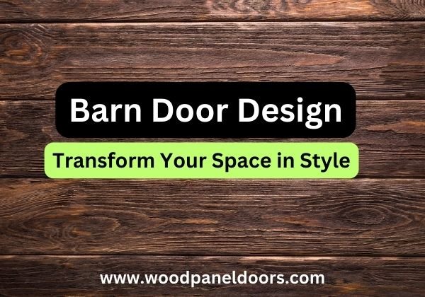 Barn Door Design